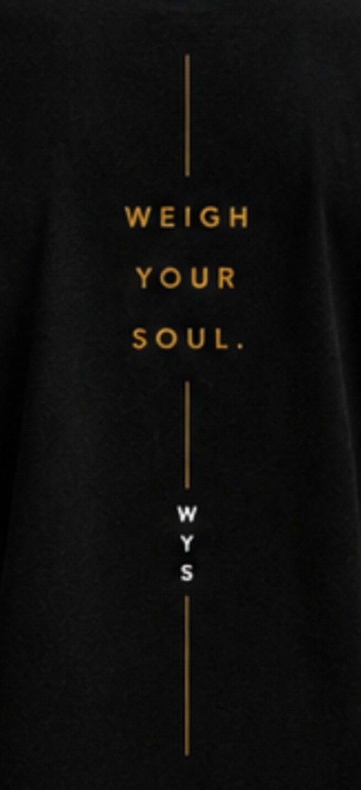 WEIGH YOUR SOUL vertical composition with WYS detail